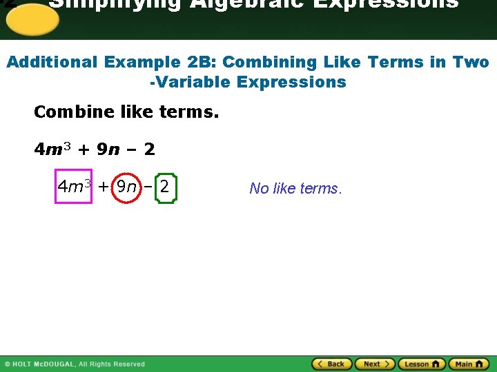 -2 Simplifying Algebraic Expressions Additional Example 2 B: Combining Like Terms in Two -Variable