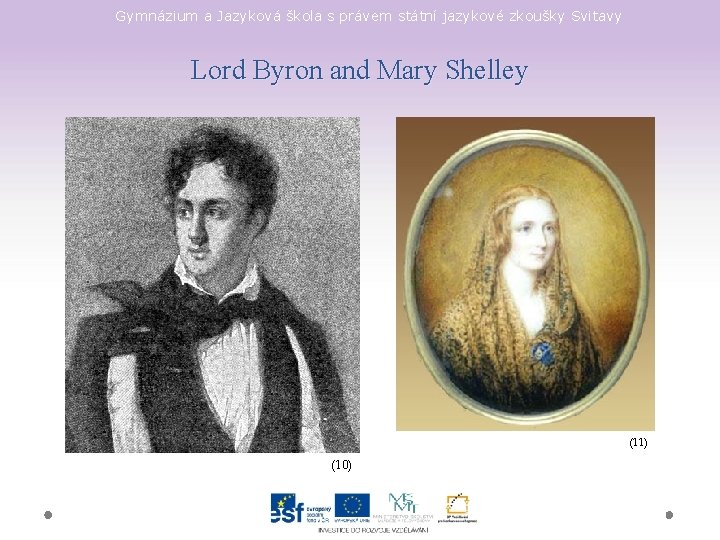 Gymnázium a Jazyková škola s právem státní jazykové zkoušky Svitavy Lord Byron and Mary