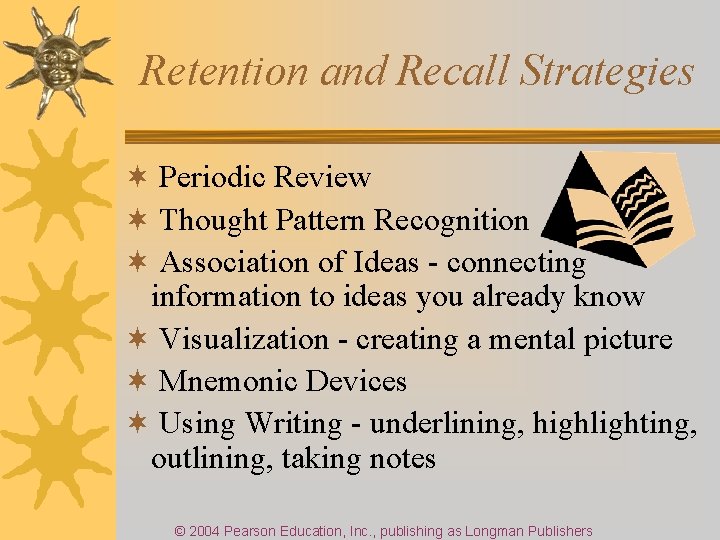 Retention and Recall Strategies ¬ Periodic Review ¬ Thought Pattern Recognition ¬ Association of