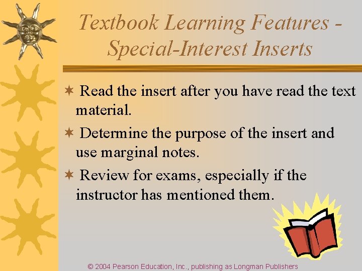 Textbook Learning Features Special-Interest Inserts ¬ Read the insert after you have read the