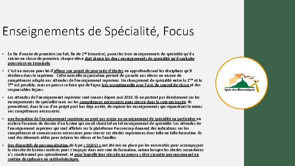 Enseignements de Spécialité, Focus • En fin d’année de première (en fait, fin de