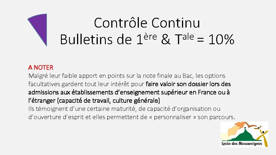 Contrôle Continu ère ale Bulletins de 1 & T = 10% A NOTER Malgré