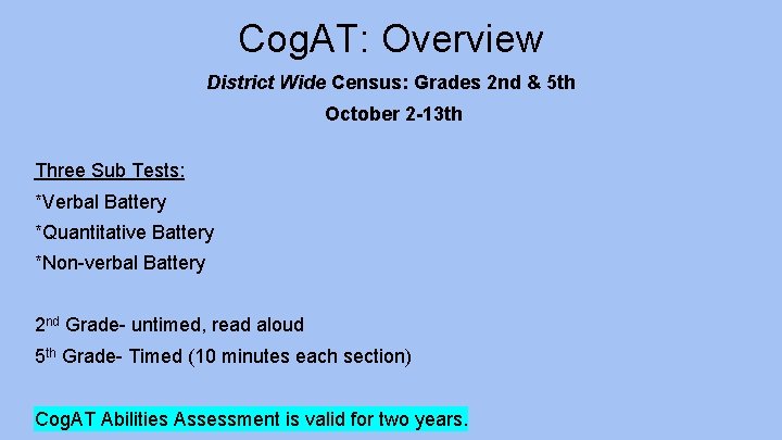 Cog. AT: Overview District Wide Census: Grades 2 nd & 5 th October 2