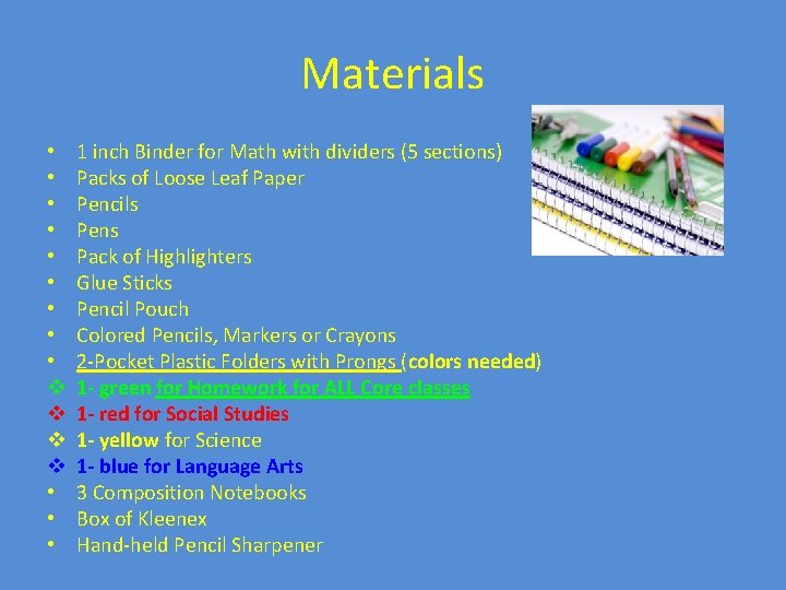 Materials • • • v v • • • 1 inch Binder for Math