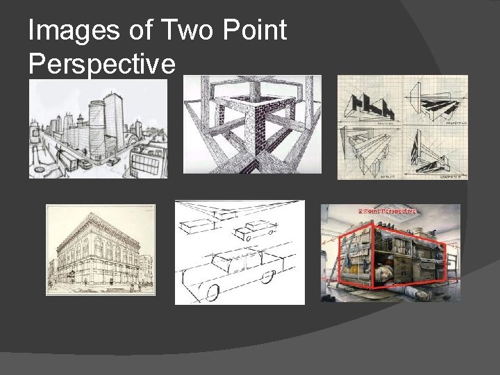 Images of Two Point Perspective 