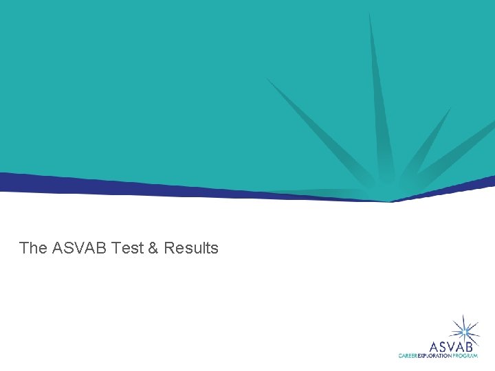 The ASVAB Test & Results 