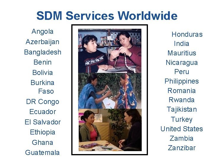 SDM Services Worldwide Angola Azerbaijan Bangladesh Benin Bolivia Burkina Faso DR Congo Ecuador El