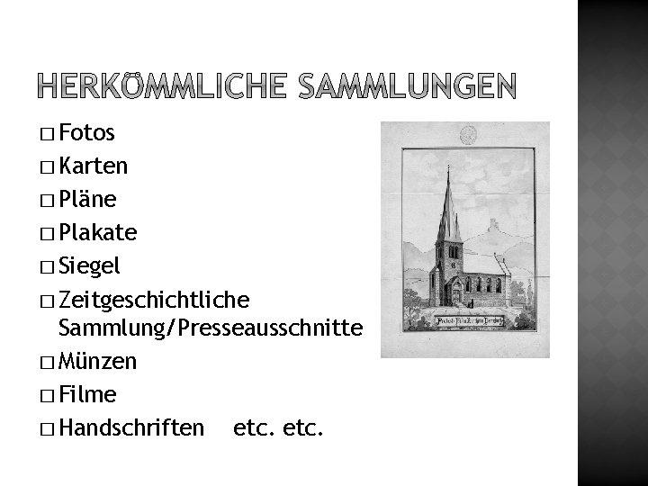 � Fotos � Karten � Pläne � Plakate � Siegel � Zeitgeschichtliche Sammlung/Presseausschnitte �