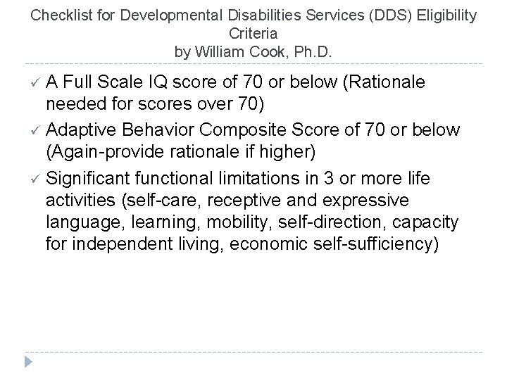  Checklist for Developmental Disabilities Services (DDS) Eligibility Criteria by William Cook, Ph. D.