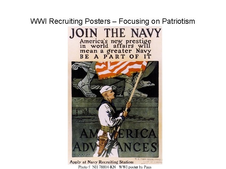 WWI Recruiting Posters – Focusing on Patriotism 