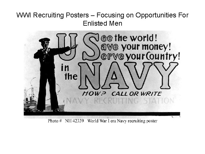 WWI Recruiting Posters – Focusing on Opportunities For Enlisted Men 