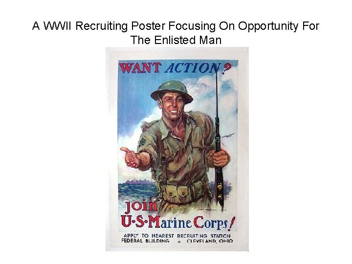 A WWII Recruiting Poster Focusing On Opportunity For The Enlisted Man 