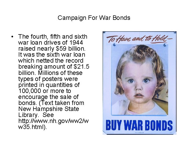 Campaign For War Bonds • The fourth, fifth and sixth war loan drives of