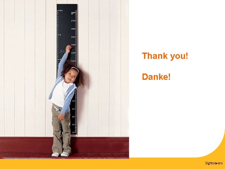 Thank you! Danke! Sightsavers 