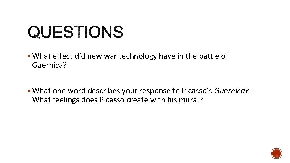 § What effect did new war technology have in the battle of Guernica? §