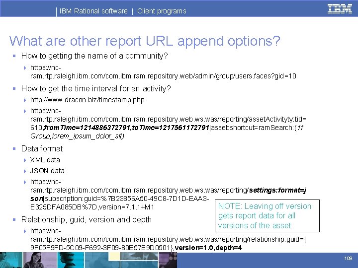 IBM Rational software | Client programs What are other report URL append options? §