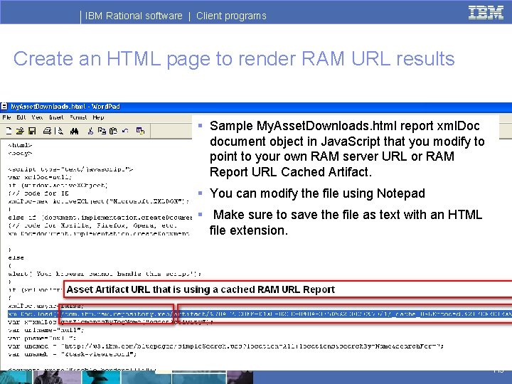 IBM Rational software | Client programs Create an HTML page to render RAM URL