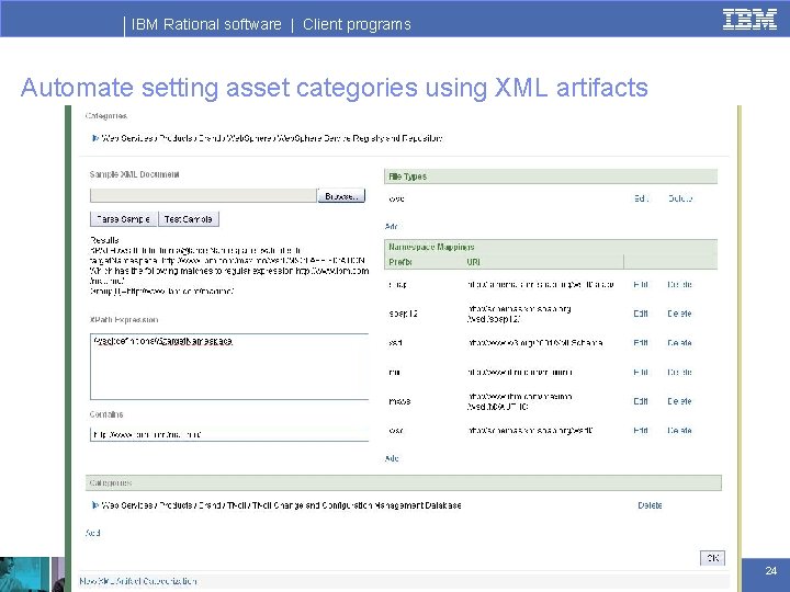 IBM Rational software | Client programs Automate setting asset categories using XML artifacts 24