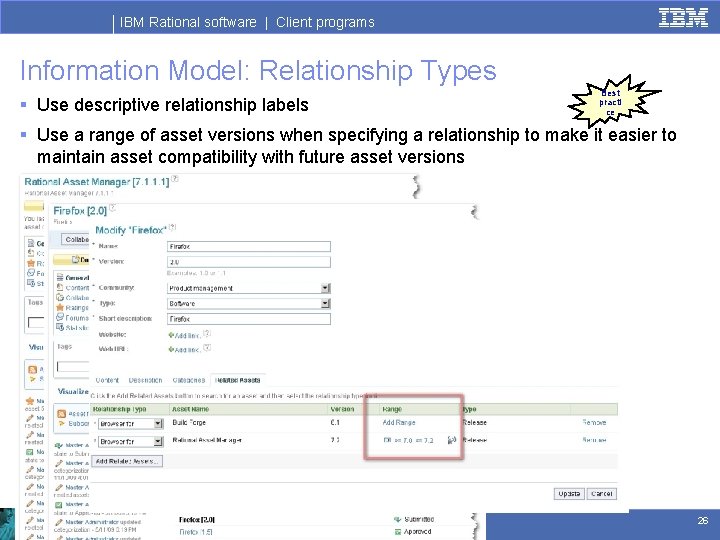 IBM Rational software | Client programs Information Model: Relationship Types § Use descriptive relationship