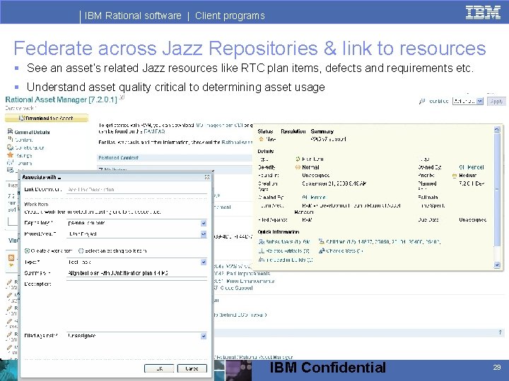IBM Rational software | Client programs Federate across Jazz Repositories & link to resources