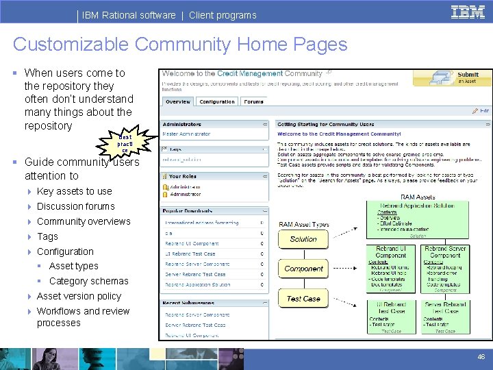 IBM Rational software | Client programs Customizable Community Home Pages § When users come