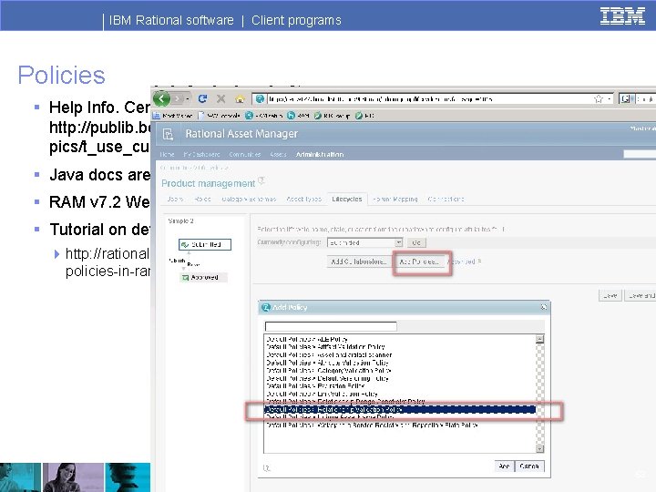 IBM Rational software | Client programs Policies § Help Info. Center http: //publib. boulder.