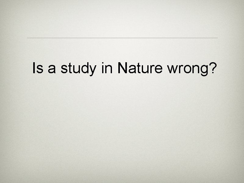 Is a study in Nature wrong? 