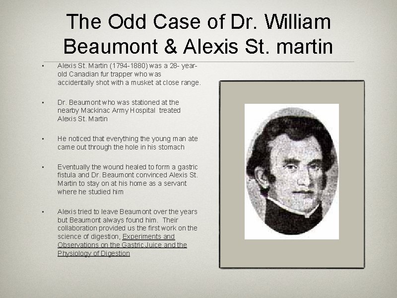 The Odd Case of Dr. William Beaumont & Alexis St. martin • Alexis St.