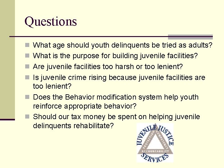 Juvenile Delinquents Should Juveniles be Tried as Adults