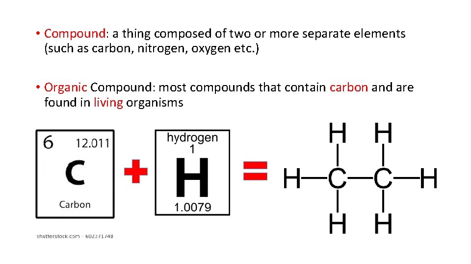  • Compound: a thing composed of two or more separate elements (such as