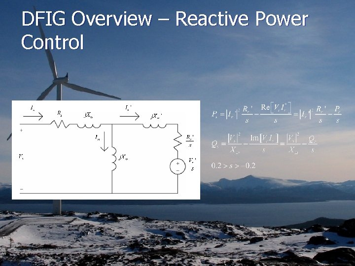 DFIG Overview – Reactive Power Control 