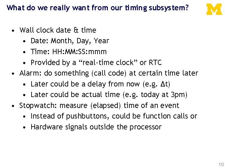 What do we really want from our timing subsystem? • Wall clock date &