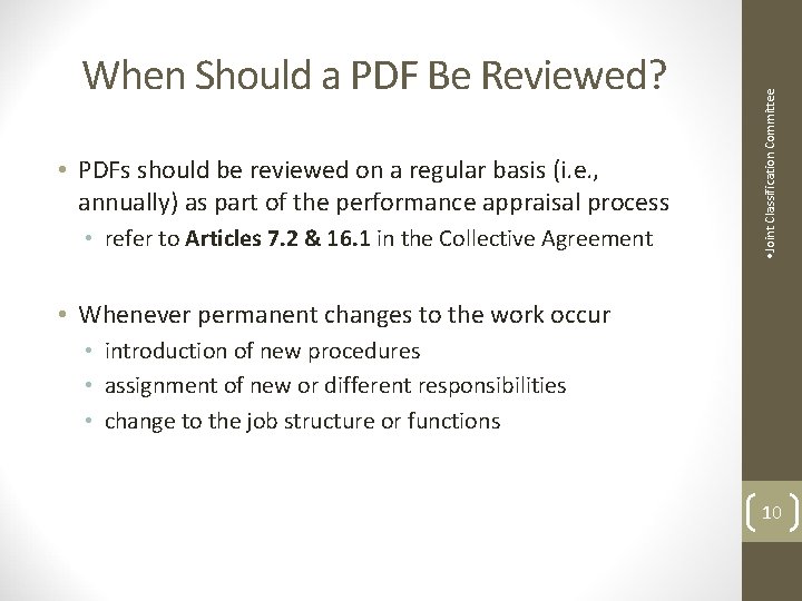  • PDFs should be reviewed on a regular basis (i. e. , annually)