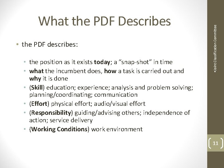  • the PDF describes: • the position as it exists today; a “snap-shot”