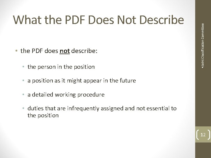  • the PDF does not describe: • the person in the position •