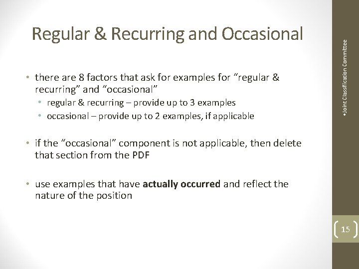  • there are 8 factors that ask for examples for “regular & recurring”