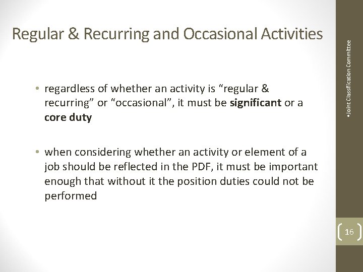  • regardless of whether an activity is “regular & recurring” or “occasional”, it