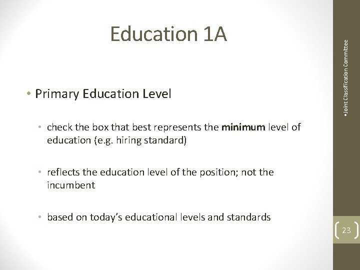  • Primary Education Level • Joint Classification Committee Education 1 A • check