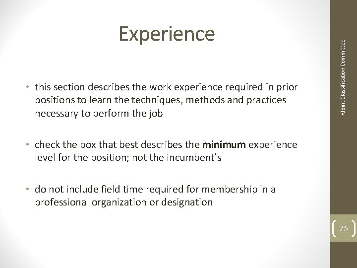 • this section describes the work experience required in prior positions to learn