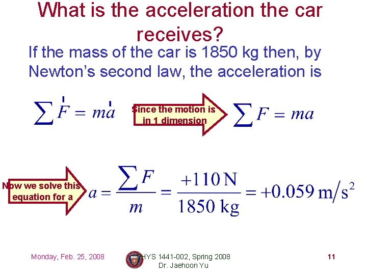 What is the acceleration the car receives? If the mass of the car is