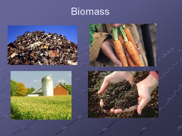  Biomass 