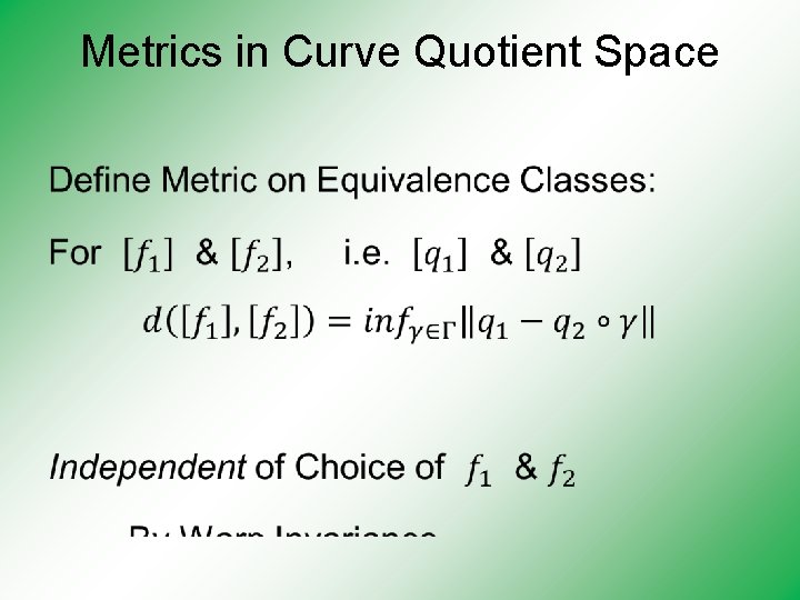 Metrics in Curve Quotient Space • 