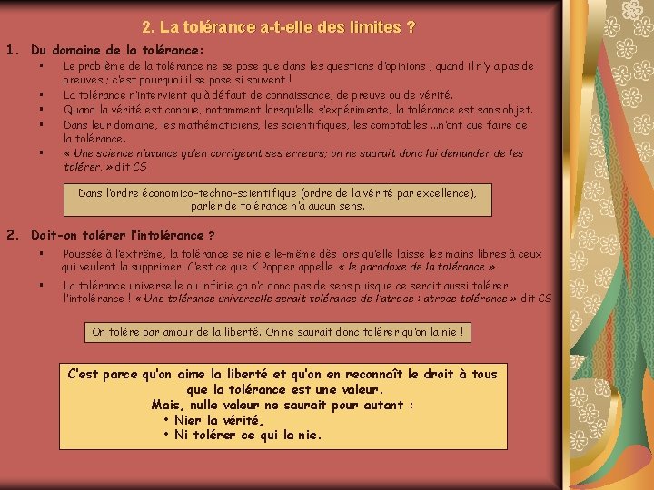 2. La tolérance a-t-elle des limites ? 1. Du domaine de la tolérance: §