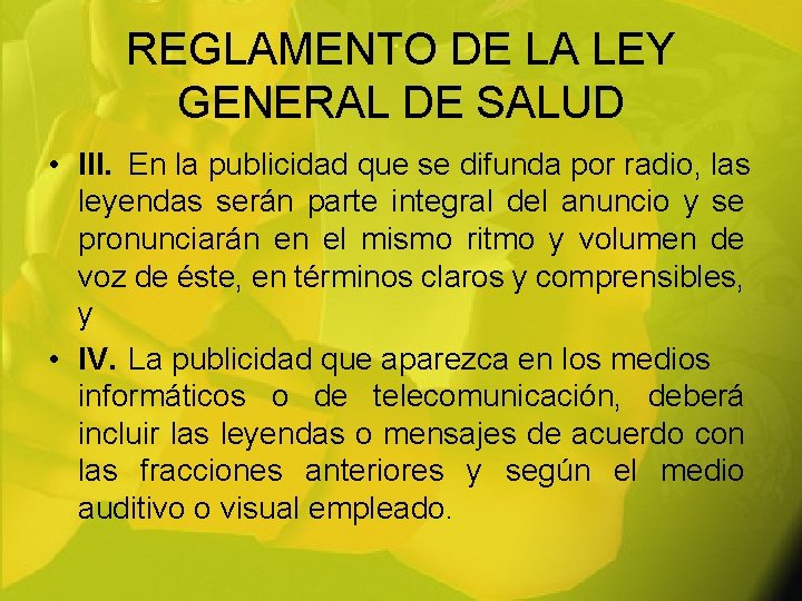 REGLAMENTO DE LA LEY GENERAL DE SALUD • III. En la publicidad que se