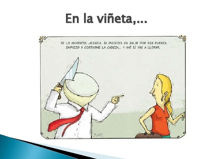 En la viñeta, . . . En la viñeta, . . .