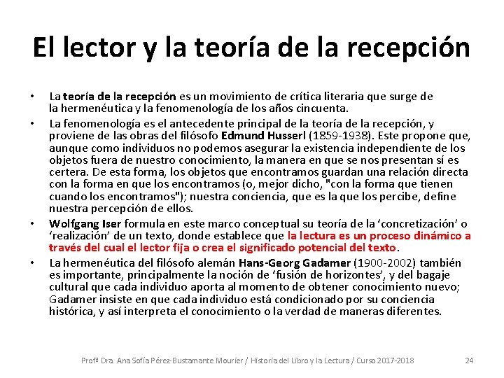 El lector y la teoría de la recepción • • La teoría de la El lector y la teoría de la recepción • • La teoría de la