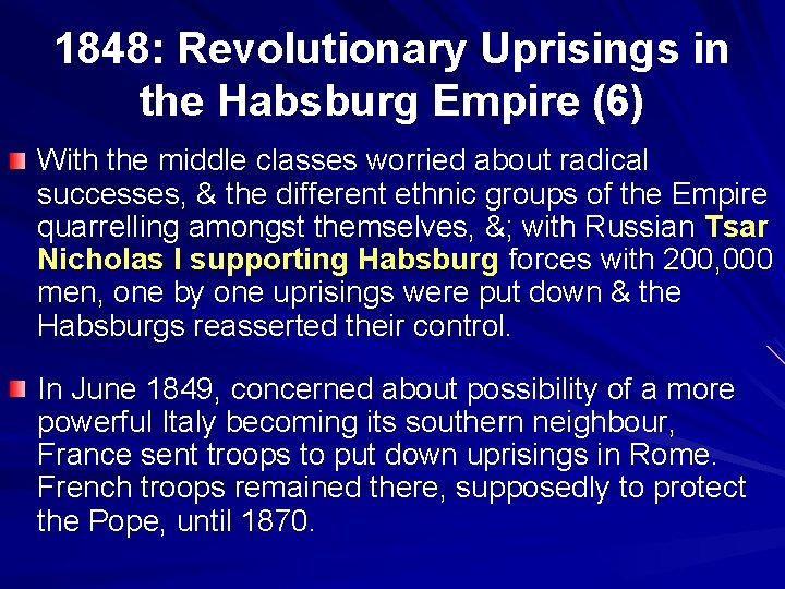 1848: Revolutionary Uprisings in the Habsburg Empire (6) With the middle classes worried about