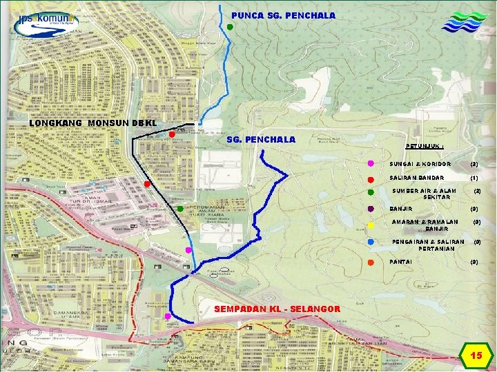PUNCA SG. PENCHALA Peta LONGKANG MONSUN DBKL SG. PENCHALA PETUNJUK : SUNGAI & KORIDOR