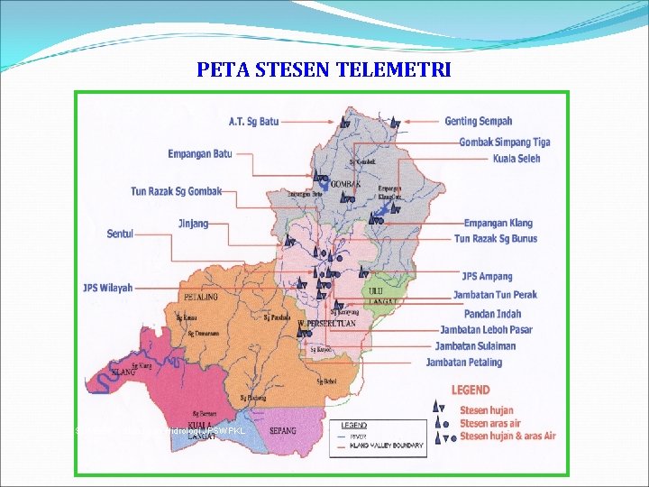 PETA STESEN TELEMETRI SUMBER - Bahagian Hidrologi JPSWPKL 