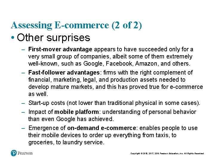 Assessing E-commerce (2 of 2) • Other surprises – First-mover advantage appears to have